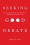 Seeking Good Debate: Religion, Science, and Conflict in American Public Life