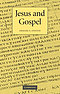 Jesus and Gospel