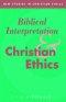 Biblical Interpretation And Christian Ethics