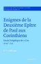 Enigmes De La Deuxieme Epitre De Paul Aux Corinthiens