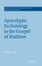 Apocalyptic Eschatology In The Gospel Of Matthew