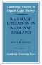 Marriage Litigation in Medieval England