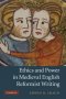 Ethics and Power in Medieval English Reformist Writing