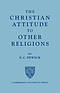 The Christian Attitude to Other Religions