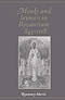 Monks and Laymen in Byzantium, 843-1118