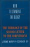 The Theology of the Second Letter to the Corinthians