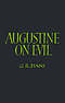 Augustine On Evil