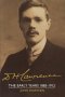 D. H. Lawrence: The Early Years 1885-1912: The Cambridge Biography of D. H. Lawrence