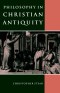 Philosophy in Christian Antiquity