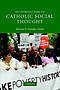 Introduction To Catholic Social Thought