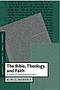 Bible, Theology, And Faith