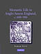 Monastic Life In Anglo-saxon England, C.600–900