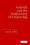 Aristotle and the Rediscovery of Citizenship