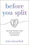 Before You Split: Find What You Really Want for the Future of Your Marriage