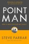 Point Man, Revised and Updated: How a Man Can Lead His Family