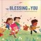 The Blessing of You