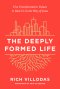 The Deeply Formed Life