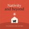 Nativity and Beyond