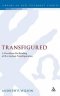 Transfigured