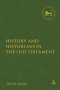 History and Historians in the Old Testament