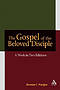 John : The Gospel of the Beloved Disciple