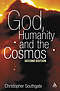 God, Humanity and the Cosmos 2nd Edition