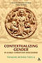 Contextualizing Gender in Early Christian Discourse