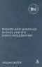 Women and Marriage in Paul and His Early Interpreters