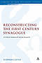 Reconstructing The First-Century Synagogue