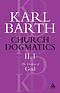 Church Dogmatics the Doctrine of God, Volume 2, Part 1