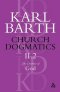 Church Dogmatics The Doctrine of God, Volume 2, Part2