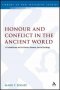 Honour and Conflict in the Ancient World