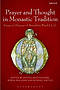 Prayer and Thought in Monastic Tradition