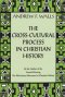 The Cross-cultural Process in Christian History