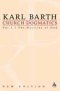 Church Dogmatics The Doctrine of God Vol 2 Part 1 The Knowledge of God