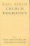 Church Dogmatics: The Doctrine of Reconciliation Vol 4, Part 1