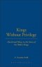 Kings without Privilege
