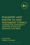 Psalmody and Poetry in Old Testament Ethics