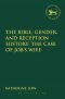 The Bible, Gender, and Reception History