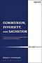 Communion, Diversity, and Salvation