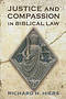 Justice and Compassion in Biblical Law