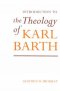 An Introduction to the Theology of Karl Barth