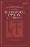 The Pastoral Epistles: An International Theological Commentary