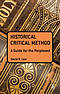 Historical-critical Method: A Guide For The Perplexed