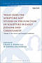 'What Does the Scripture Say?' Studies in the Function of Scripture in Early Judaism and Christianity