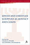 Jewish and Christian Scripture as Artifact and Canon