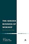 The Serious Business of Worship: Essays in Honour of Bryan D. Spinks