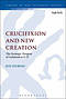 Crucifixion and New Creation