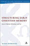 Structuring Early Christian Memory