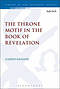 The Throne Motif in the Book of Revelation